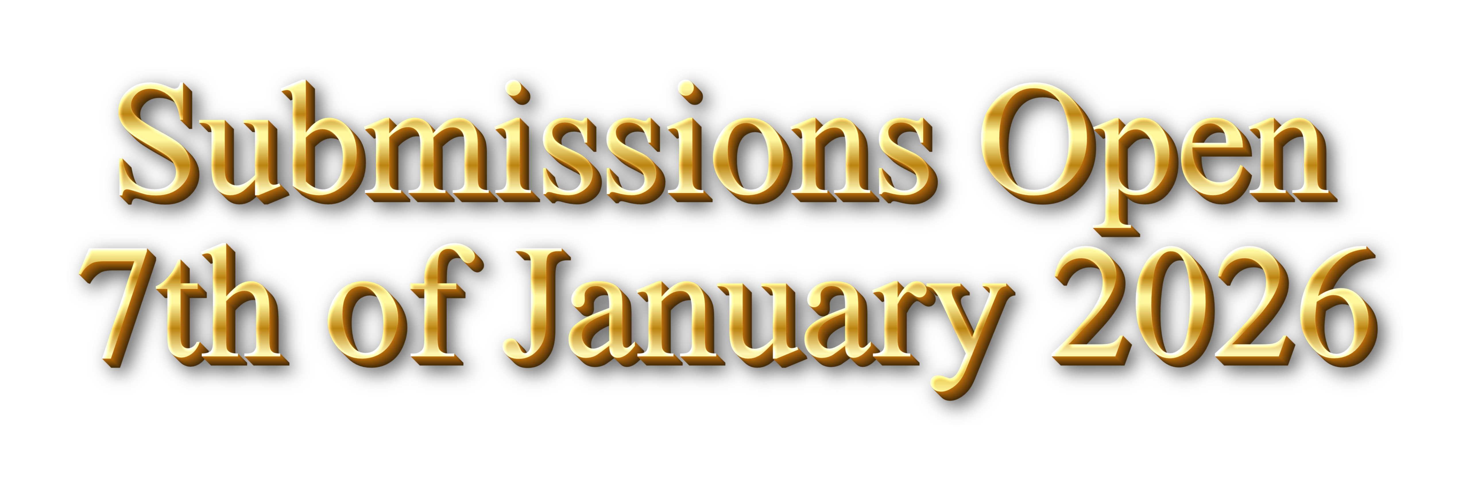Submissions Open 7th of January 2026